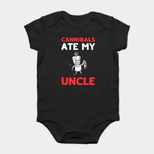 Cannibals Ate My Uncle Biden Trump Saying Funny Baby Bodysuit